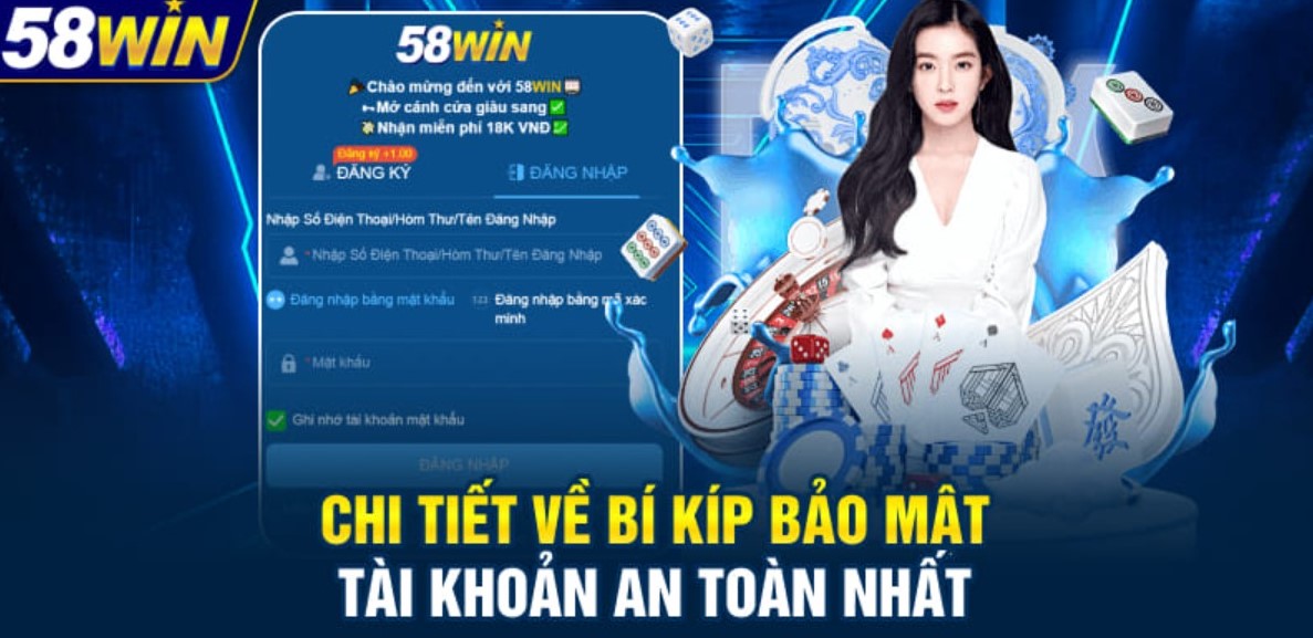 Hướng dẫn cách đăng nhập 58WIN hiệu quả nhất